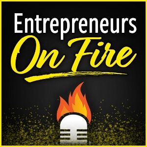 Entreprenurs on fire Podcast